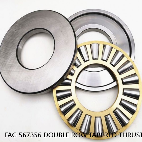 FAG 567356 DOUBLE ROW TAPERED THRUST ROLLER BEARINGS