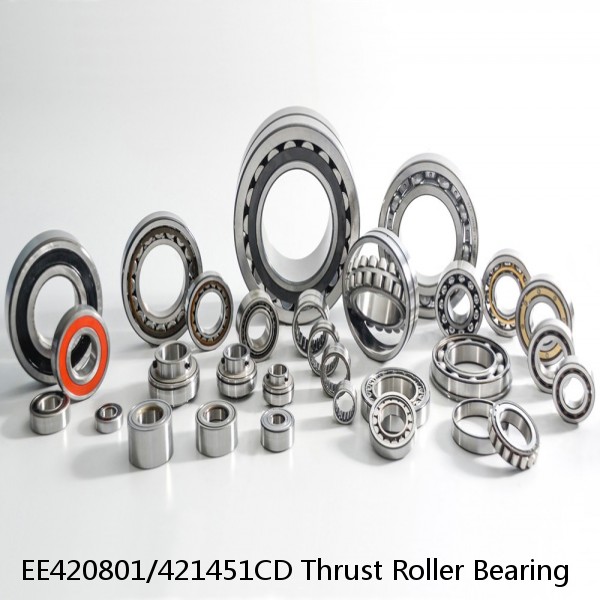 EE420801/421451CD Thrust Roller Bearing