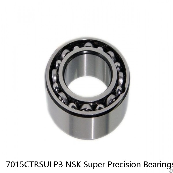 7015CTRSULP3 NSK Super Precision Bearings