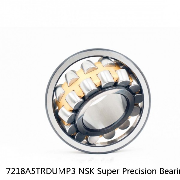 7218A5TRDUMP3 NSK Super Precision Bearings