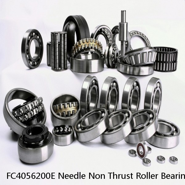 FC4056200E Needle Non Thrust Roller Bearings