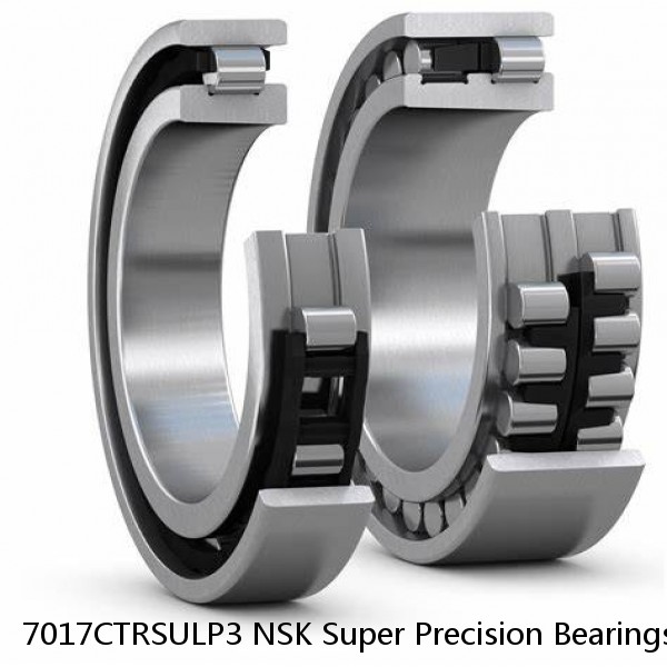 7017CTRSULP3 NSK Super Precision Bearings